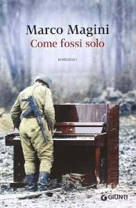 Copertina del libro "Come fossi solo" di Marco Magini