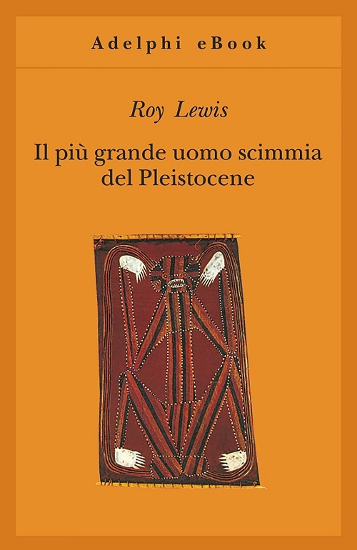 2016 - Il più grande uomo scimmia del Pleistocene