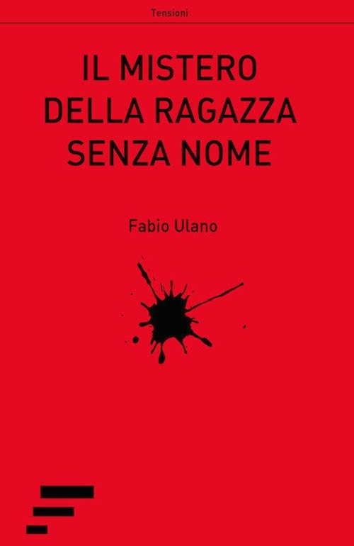 "Il mistero della ragazza senza nome" di Fabio Ulano
