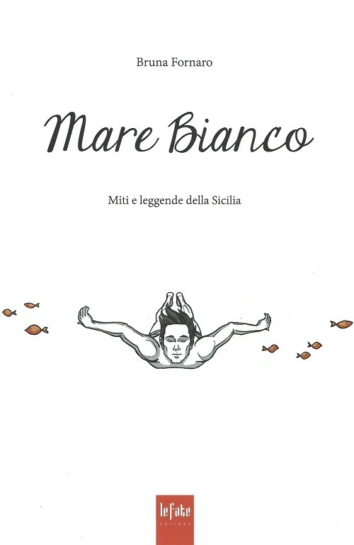 "Mare Bianco" di Bruna Fornaro