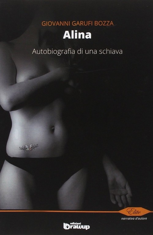 "Alina. Autobiografia di una schiava" di Giovanni Garufi Bozza