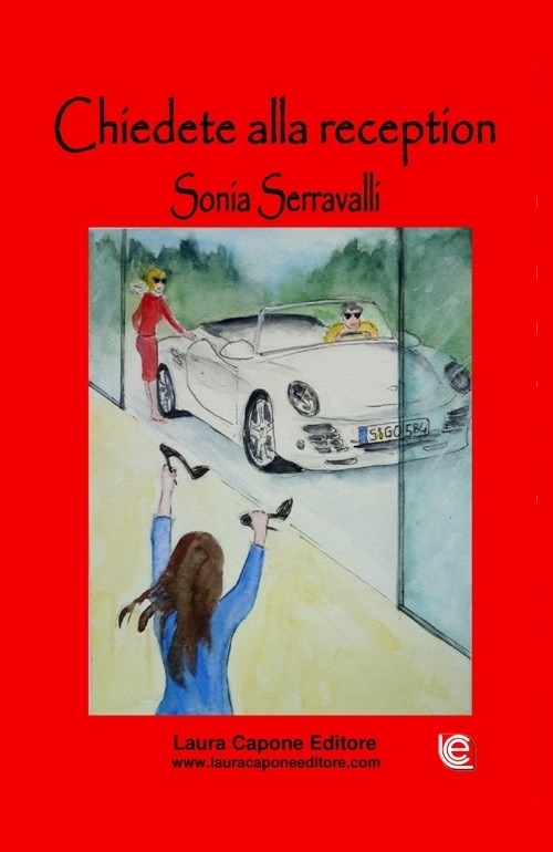 "Chiedete alla reception" di Sonia Serravalli