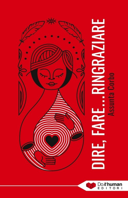 "Dire, fare... ringraziare" di Assunta Corbo