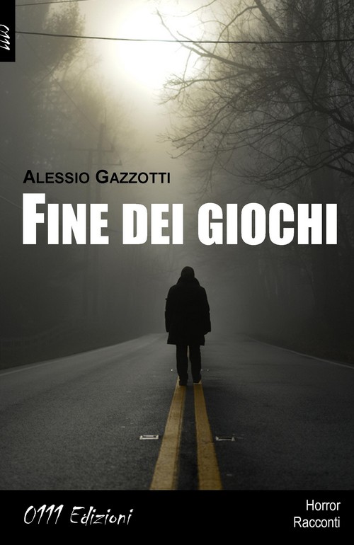 "Fine dei giochi" di Alessio Gazzotti