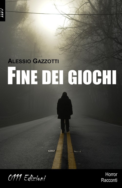 "Fine dei giochi" di Alessio Gazzotti