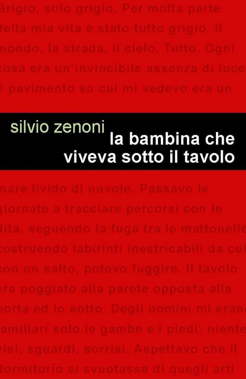 "La bambina che viveva sotto il tavolo" di Silvio Zenoni