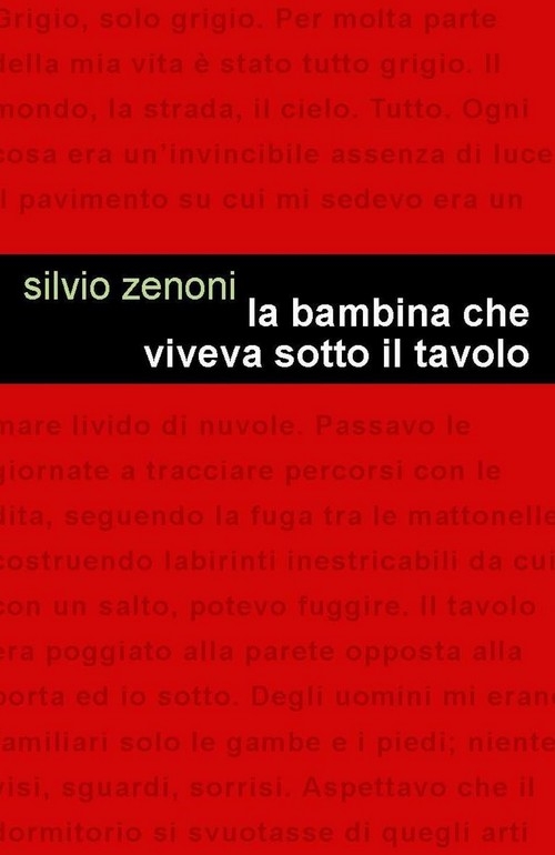 "La bambina che viveva sotto il tavolo" di Silvio Zenoni