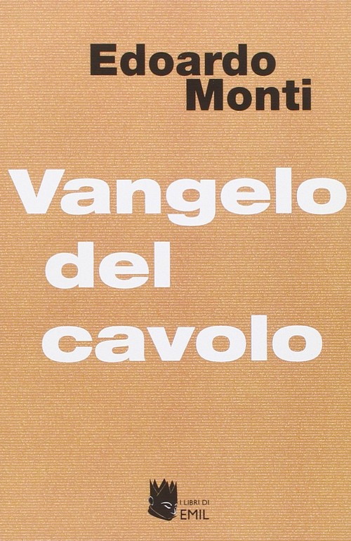 "Vangelo del cavolo" di Edoardo Monti