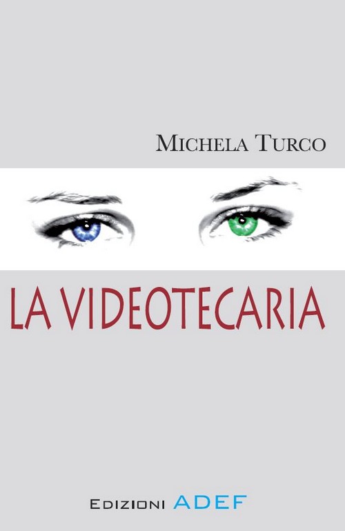 "La videotecaria" di Michela Turco