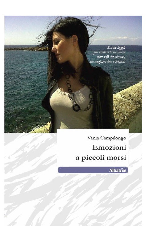"Emozioni a piccoli morsi" di Vania Campilongo