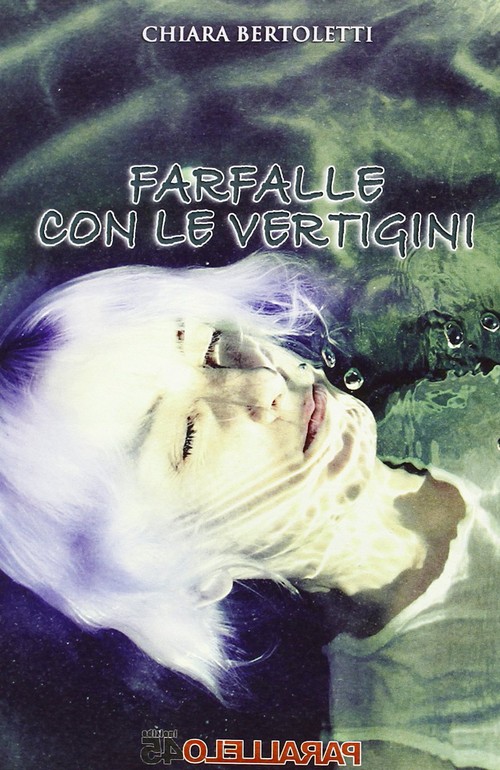 "Farfalle con le vertigini" di Chiara Bertoletti