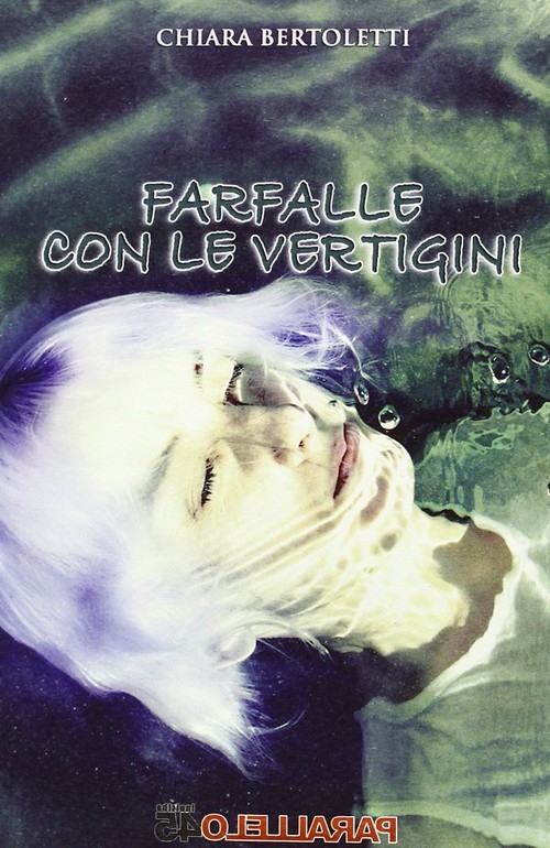 "Farfalle con le vertigini" di Chiara Bertoletti