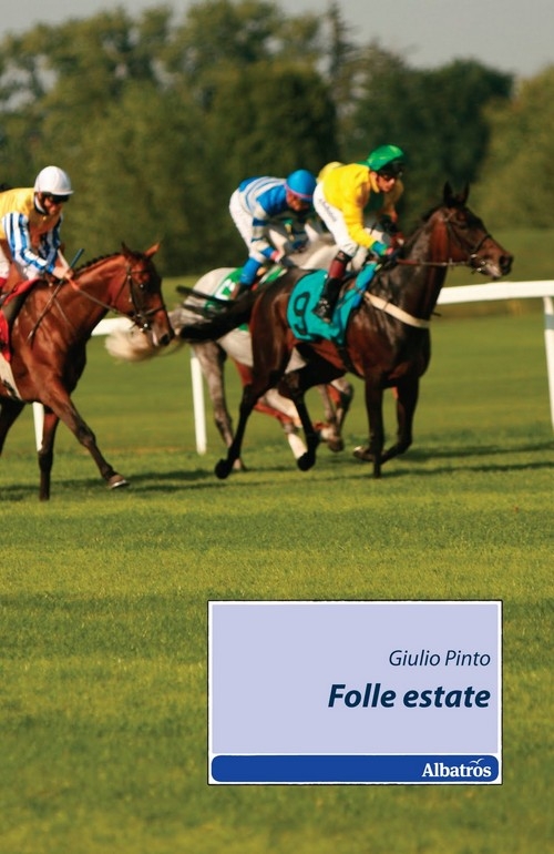 "Folle estate" di Giulio Pinto