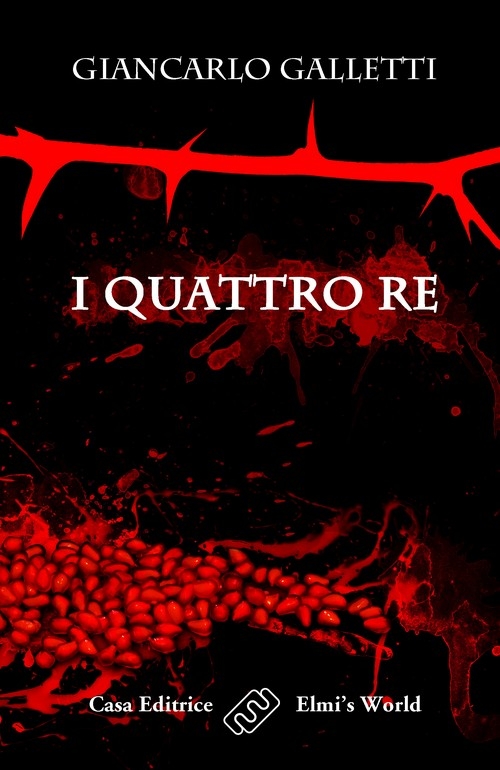 "I quattro re" di Giancarlo Galletti