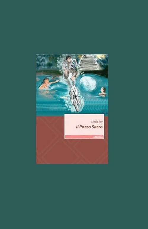 "Il Pozzo Sacro" di Linda Jay