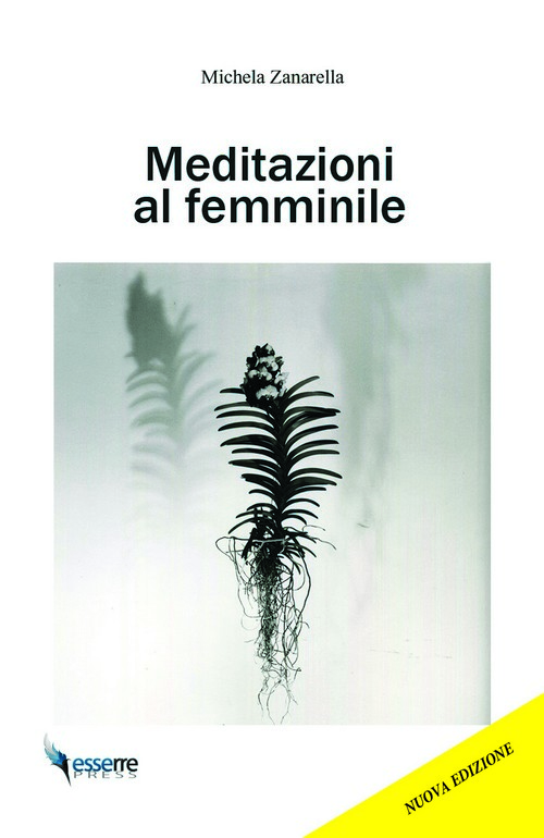 "Meditazioni al femminile" di Michela Zanarella