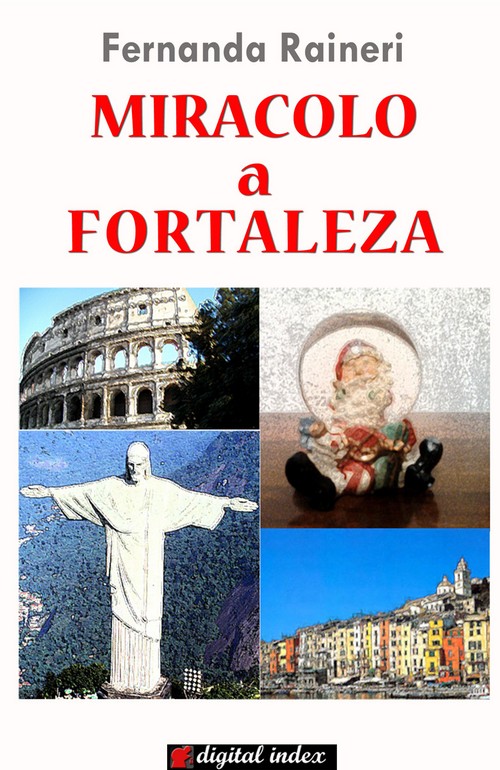 "Miracolo a Fortaleza" di Fernanda Raineri