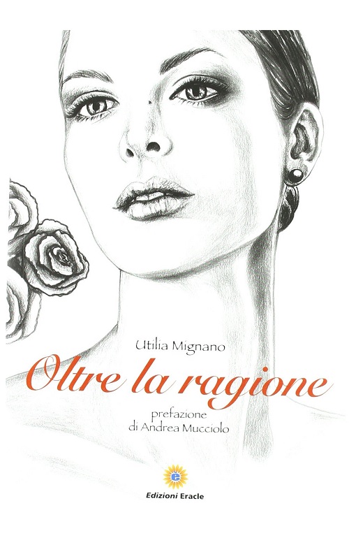 "Oltre la ragione" di Utilia Mignano