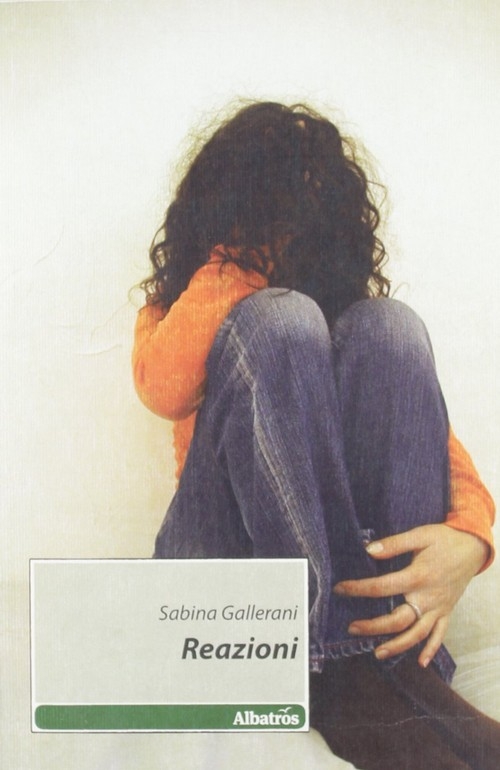 "Reazioni" di Sabina Gallerani