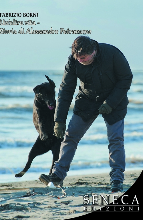 "Un'altra vita. Storia di Alessandro Patramone" di Fabrizio Borni