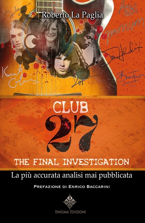 "Club 27. The final investigation" di Roberto La Paglia