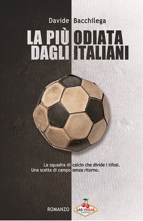 "La più odiata dagli italiani" di Davide Bacchilega
