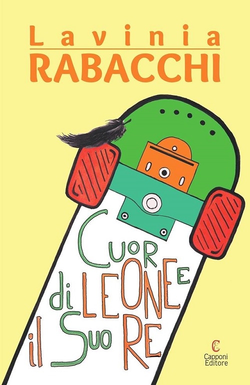 "Cuordileone e il suo re" di Lavinia Rabacchi
