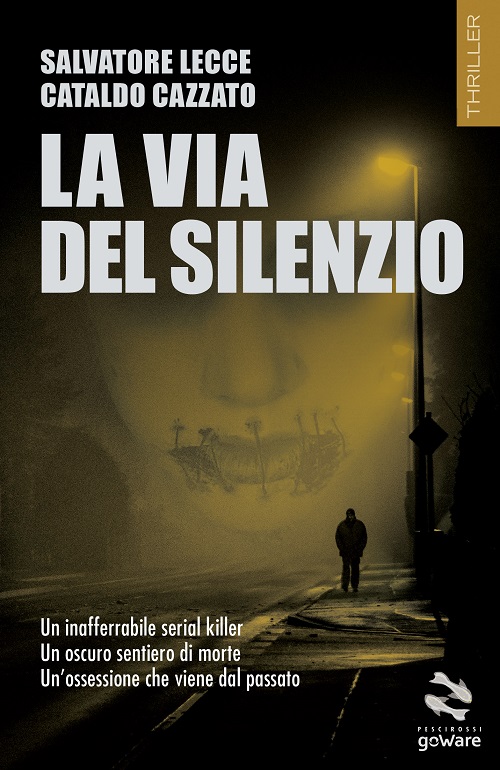 "La via del silenzio" di Salvatore Lecce e Cataldo Cazzato