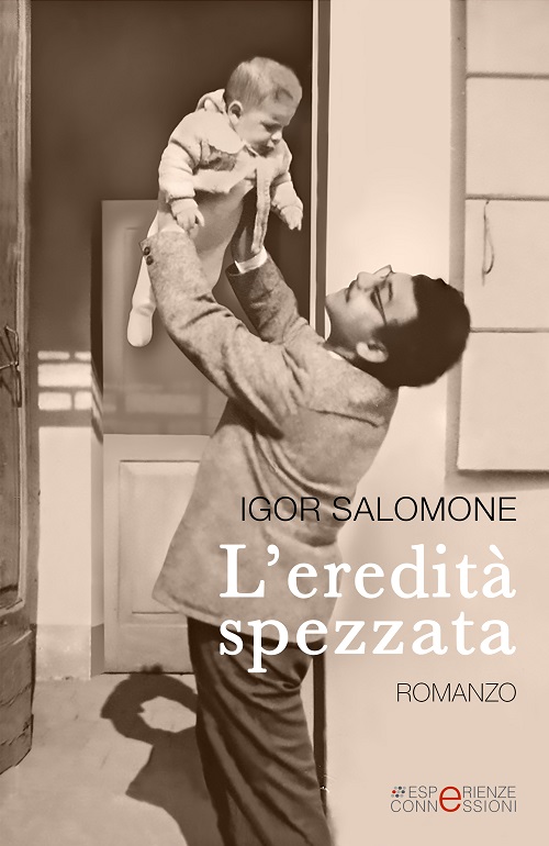 "L'eredità spezzata" di Igor Salomone