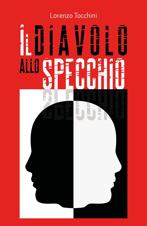"Il diavolo allo specchio" di Lorenzo Tocchini