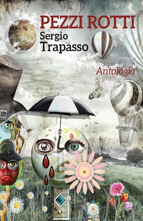 "Pezzi rotti" di Sergio Trapasso