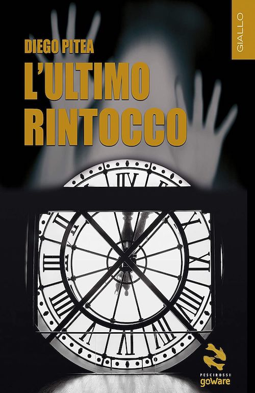 "L'ultimo rintocco" di Diego Pitea 