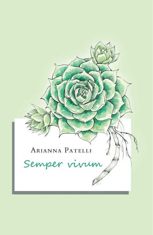 "Semper vivum" di Arianna Patelli