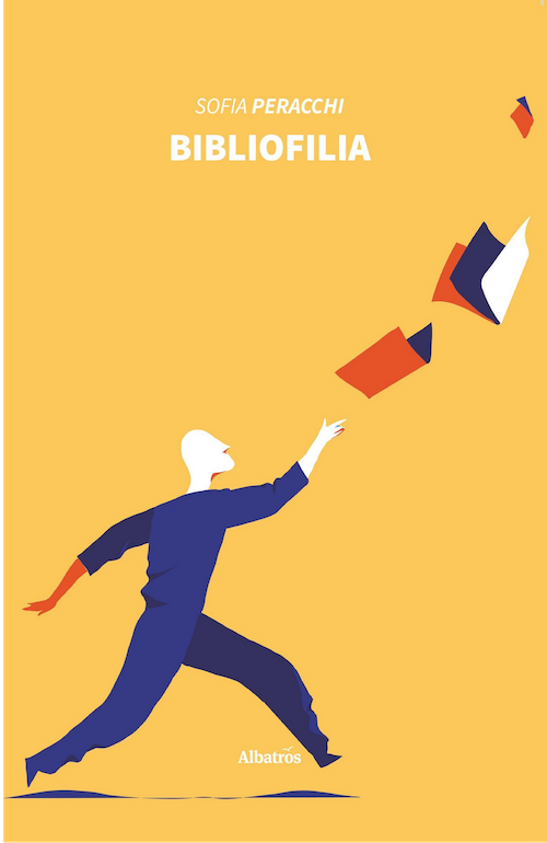 "Bibliofilia" di Sofia Peracchi