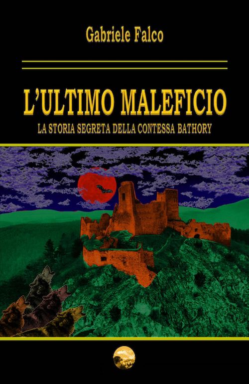 "L'ultimo maleficio" di Gabriele Falco