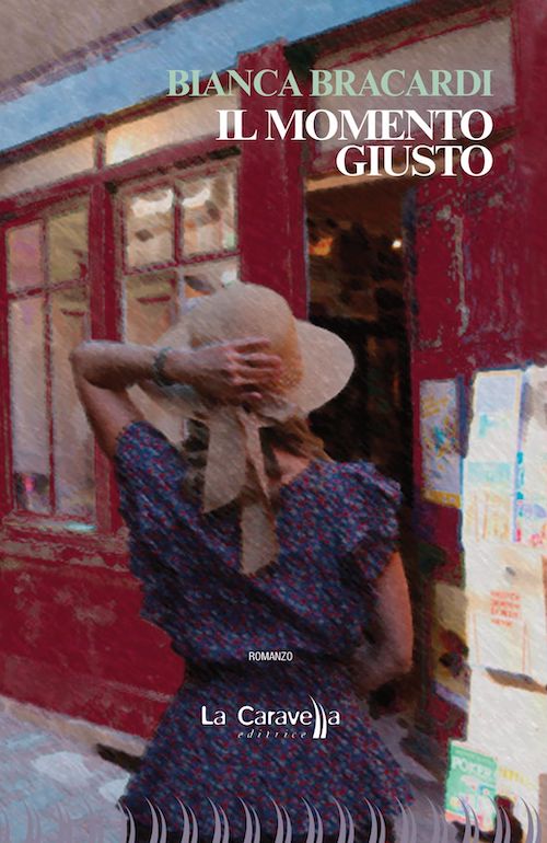"Il momento giusto" di Bianca Bracardi