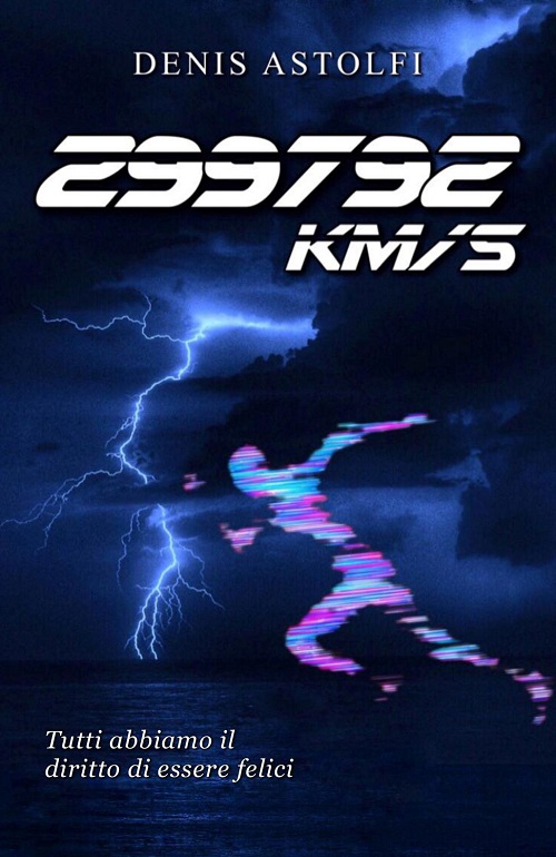 "299792 km/s" di Denis Astolfi