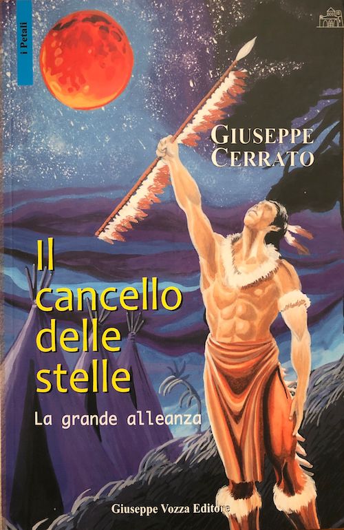 "Il cancello delle stelle. La grande alleanza" di Giuseppe Cerrato