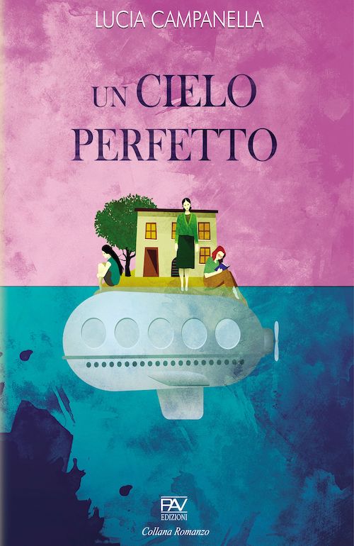"Un cielo perfetto" di Lucia Campanella