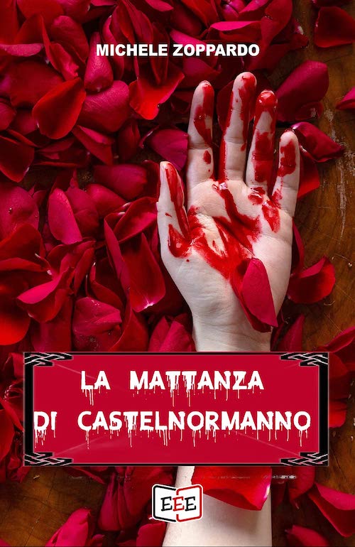 "La mattanza di Castelnormanno" di Michele Zoppardo