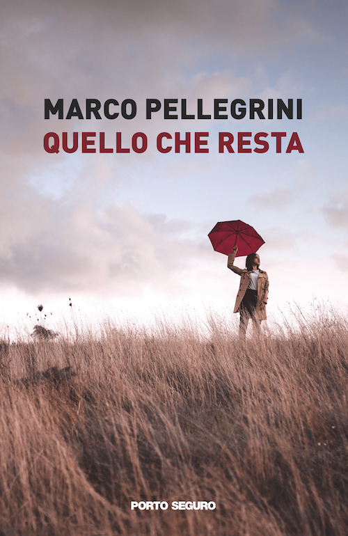 "Quello che resta" di Marco Pellegrini 