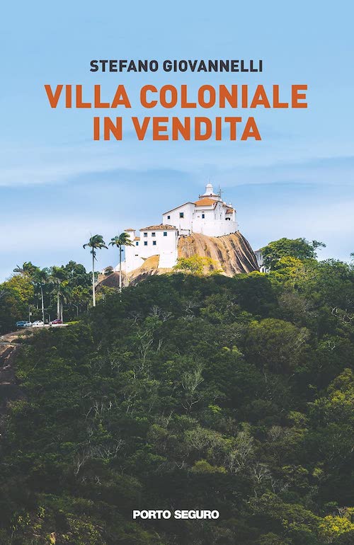 "Villa coloniale in vendita" di Stefano Giovannelli