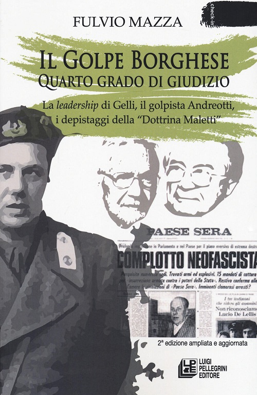 Il golpe Borghese. Quarto grado di giudizio