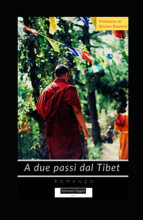 "A due passi dal Tibet" di Salvatore Liggeri
