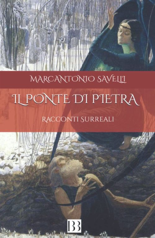 "Il ponte di pietra" di Marcantonio Savelli