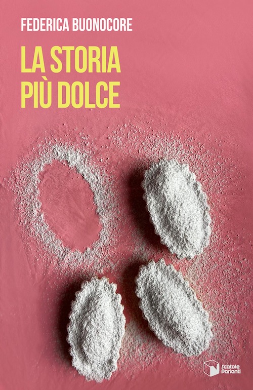 "La storia più dolce" di Federica Buonocore