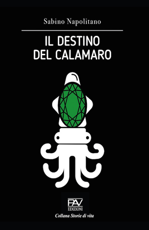 "Il destino del calamaro" di Sabino Napolitano
