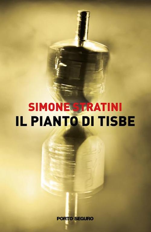 "Il pianto di Tisbe" di Simone Stratini