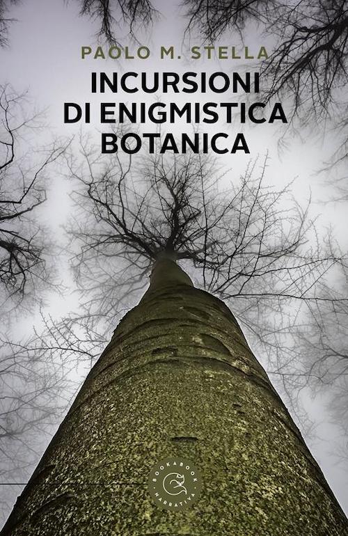 "Incursioni di enigmistica botanica" di Paolo M. Stella