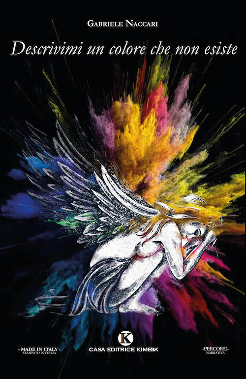 "Descrivimi un colore che non esiste" di Gabriele Naccari